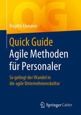 Quick Guide Agile Methoden für Personaler