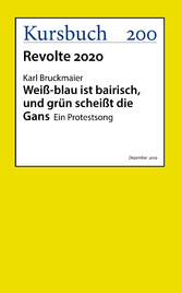 Weiß-blau ist bairisch und grün scheißt die Gans