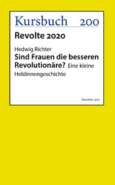 Sind Frauen die besseren Revolutionäre?