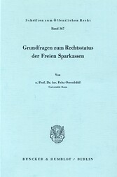 Grundfragen zum Rechtsstatus der Freien Sparkassen.