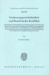 Verfassungsgerichtsbarkeit und Bund-Länder Konflikte.