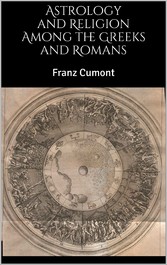 Astrology and Religion Among the Greeks and Romans