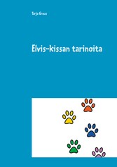 Elvis-kissan tarinoita