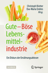 Gute - Böse Lebensmittelindustrie