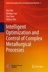 Intelligent Optimization and Control of Complex Metallurgical Processes