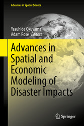 Advances in Spatial and Economic Modeling of Disaster Impacts