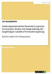 Änderungsentwurf des Deutsche Corporate Governance Kodex zur Ausgestaltung der langfristigen variablen Vorstandsvergütung