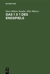 Das 1 x 1 des Endspiels