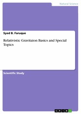 Relativistic Gravitaion Basics and Special Topics