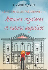 LES ÉTERNELLES PARISIENNES - Tome 1 -