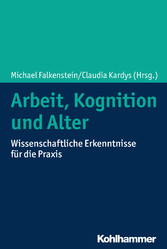 Arbeit, Kognition und Alter