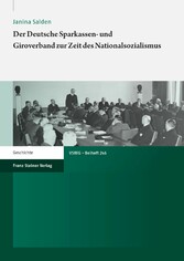 Der Deutsche Sparkassen- und Giroverband zur Zeit des Nationalsozialismus