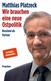 Wir brauchen eine neue Ostpolitik