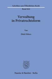 Verwaltung in Privatrechtsform.