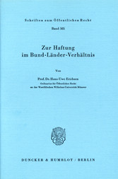 Zur Haftung im Bund-Länder-Verhältnis.