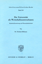 Die Universität als Wirtschaftsunternehmen.