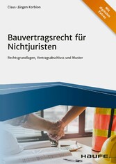 Bauvertragsrecht für Nichtjuristen