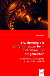 Erweiterung der Umformgrenzen beim Tiefziehen und Kragenziehen