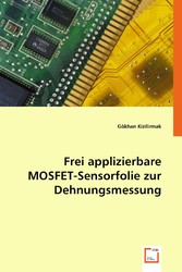 Frei applizierbare MOSFET-Sensorfolie zur Dehnungsmessung