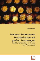 Medusa: Performante Textstatistiken auf großen Textmengen