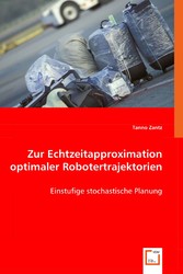 Zur Echtzeitapproximation optimaler Robotertrajektorien