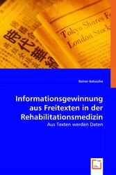 Informationsgewinnung aus Freitexten in der Rehabilitationsmedizin