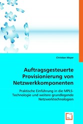 Auftragsgesteuerte Provisionierung von Netzwerkkomponenten