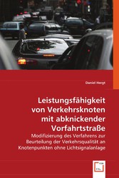 Leistungsfähigkeit von Verkehrsknoten mit abknickender Vorfahrtstraße