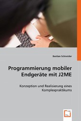 Programmierung mobiler Endgeräte mit J2ME