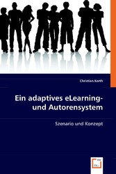 Ein adaptives eLearning- und Autorensystem