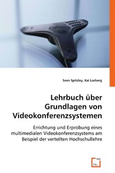 Lehrbuch über Grundlagen von Videokonferenzsystemen