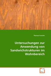 Untersuchungen zur Anwendung von Sandwichstrukturen im Wohnbereich