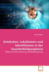 Entdecken, Lokalisieren und Identifizieren in der Gesichtsfeldperipherie