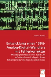 Entwicklung eines 13Bit-Analog-Digital-Wandlers mit Fehlerkorrektur