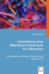 Entwicklung eines Migrations-Frameworksfür Subversion