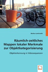 Räumlich-zeitliches Mappen lokaler Merkmale zur Objektkategorisierung