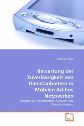 Bewertung der Zuverlässigkeit von Dienstanbietern in Mobilen Ad-hoc Netzwerken