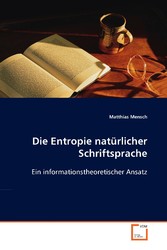 Die Entropie natürlicher Schriftsprache