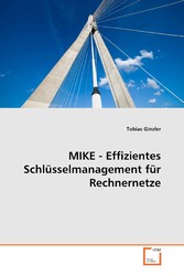 MIKE - Effizientes Schlüsselmanagement für Rechnernetze