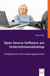 Open Source Software am Unternehmensdesktop