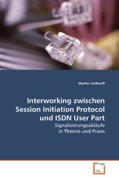 Interworking zwischen Session Initiation Protocol undISDN User Part