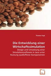 Die Entwicklung einer Wirtschaftssimulation