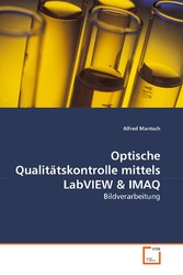 Optische Qualitätskontrolle mittels LabVIEW & IMAQ