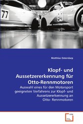 Klopf- und Aussetzererkennung für Otto-Rennmotoren