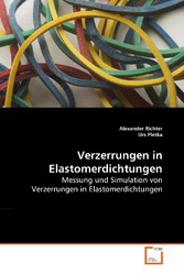 Verzerrungen in Elastomerdichtungen