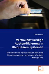 Vertrauenswürdige Authentifizierung in UbiquitärenSystemen