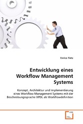 Entwicklung eines Workflow Management Systems