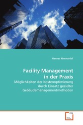 Facility Management in der Praxis