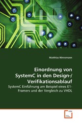 Einordnung von SystemC in den Design-/Verifikationsablauf