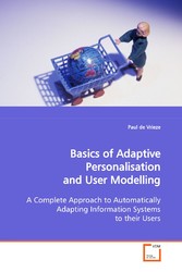 Basics of Adaptive Personalisation and User Modelling